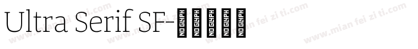 Ultra Serif SF字体转换